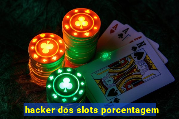 hacker dos slots porcentagem